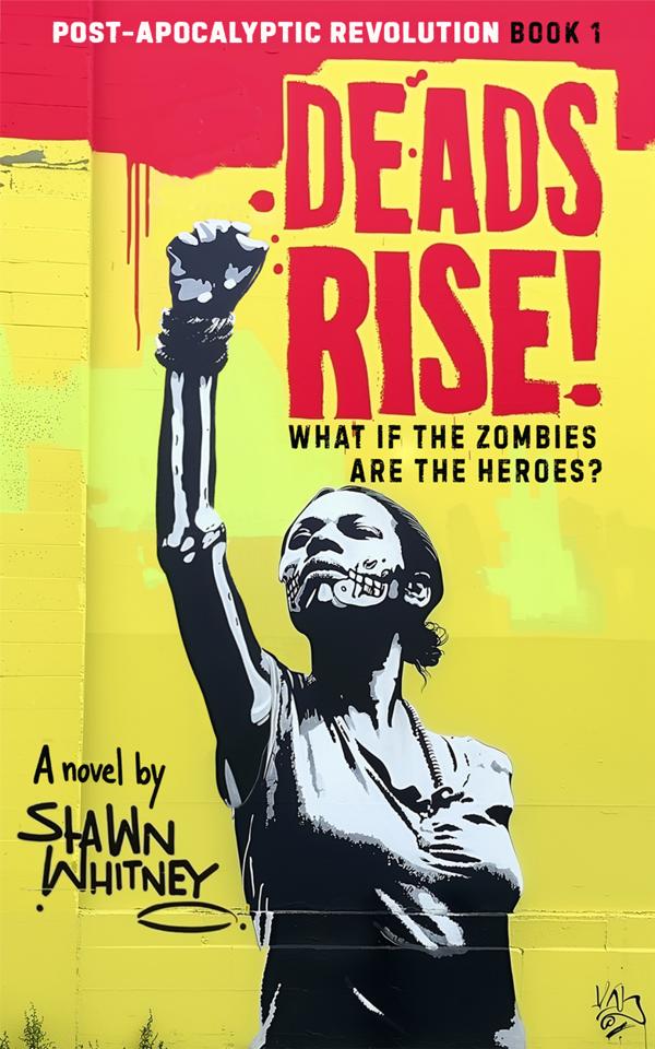 Deads Rise! — Book 1 cover